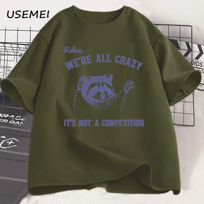We're All Crazy T-shirt